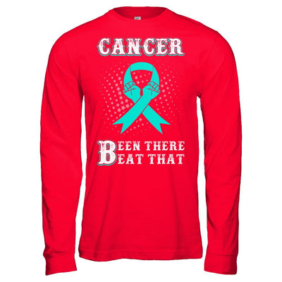 Ovarian Cancer Been There Beat That Teal Awareness Ribbon-T-Shirt & Hoodie-Long Sleeve T-Shirt-Red
