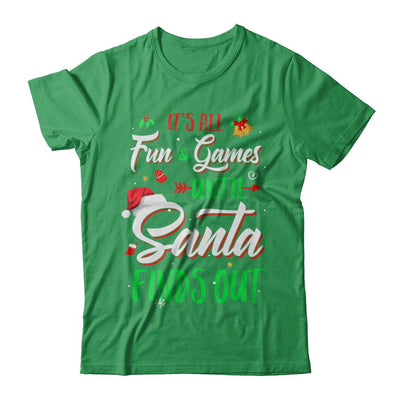 It's All Fun Games Until Santa Finds Out-T-Shirt & Sweatshirt-Premium T-Shirt-Kelly Green