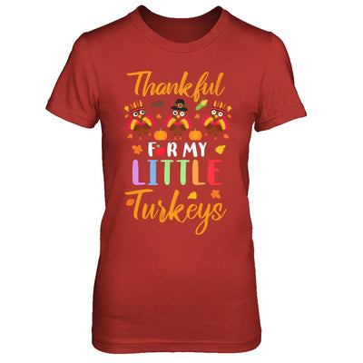 Thanksgiving Thankful For My Little Turkeys-T-Shirt & Sweatshirt-Women's T-Shirt-Red