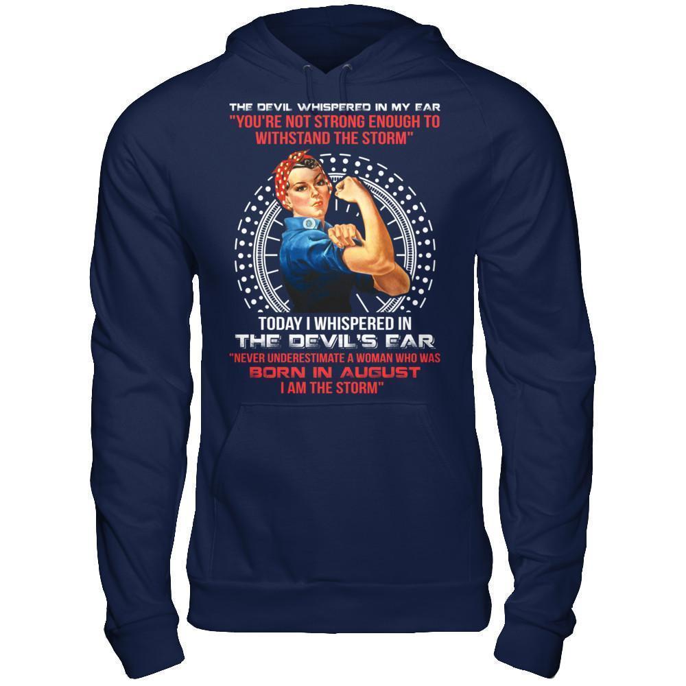 I Whispered Devil Ear Woman Who Was Born In August-T-Shirt & Hoodie-Pullover Hoodie-Navy