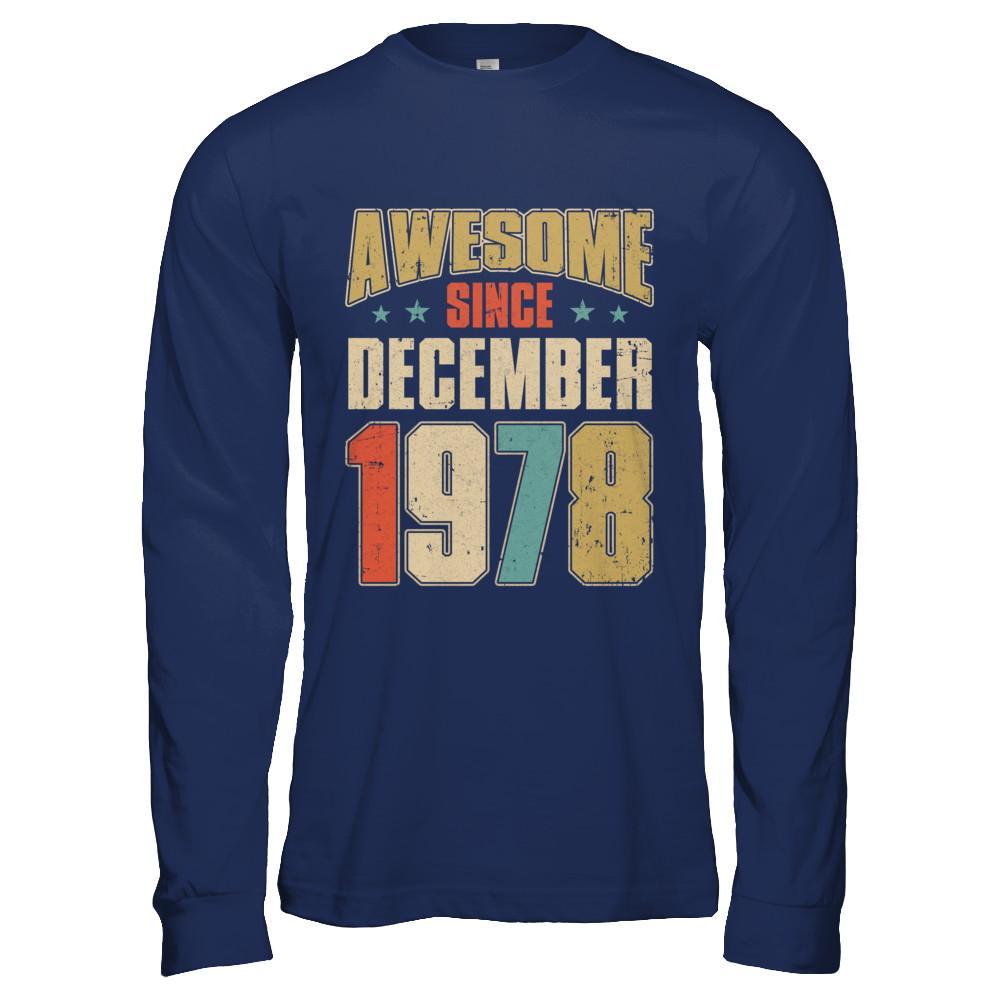 Vintage Retro Awesome Since December 1978 43th Birthday-T-Shirt & Hoodie-Long Sleeve T-Shirt-Navy