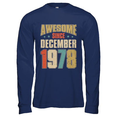 Vintage Retro Awesome Since December 1978 43th Birthday-T-Shirt & Hoodie-Long Sleeve T-Shirt-Navy