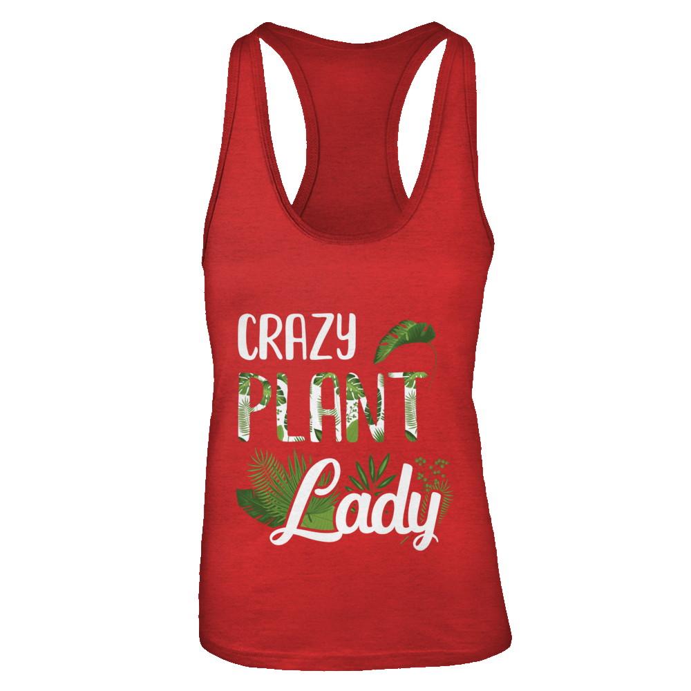Crazy Plant Lady Funny Gardening Plant Mom Gift-T-Shirt & Tank Top-Women's Ideal Racerback Tank-Red