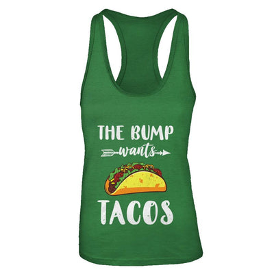The Bump Wants Tacos Funny Pregnancy Mexican Food-T-Shirt & Tank Top-Women's Ideal Racerback Tank-Kelly Green