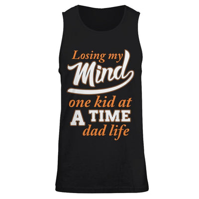 Losing My Mind One Kid At A Time Dad Life-T-Shirt & Hoodie-Unisex Tank-Black