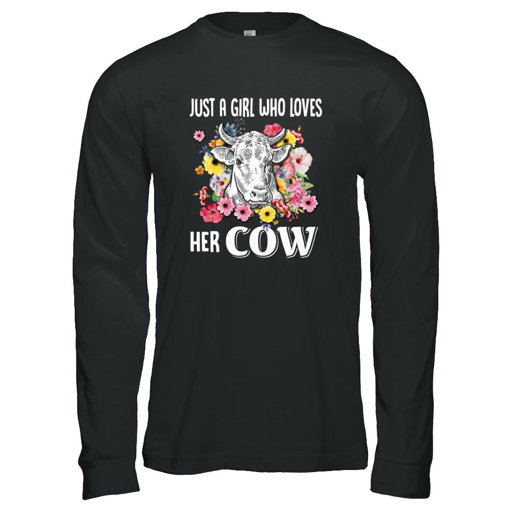 Just A Girl Who Loves Her Cow-T-Shirt & Tank Top-Long Sleeve T-Shirt-Black