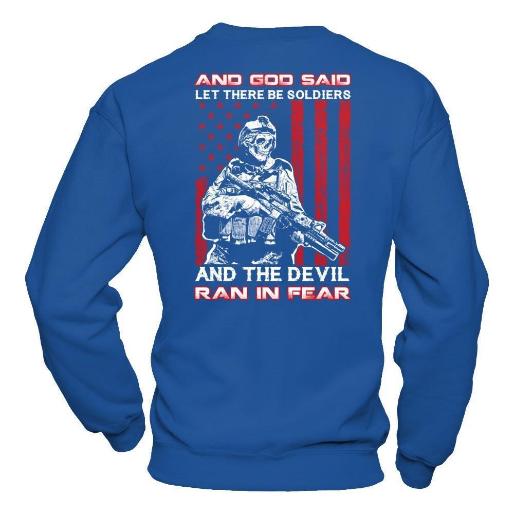 And God Said Let There Be Soldier And The Devil Ran In Fear-T-Shirt & Hoodie-Crewneck Sweatshirt-Royal