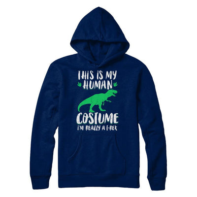 Funny I'm Really A T Rex Dinosaur Halloween Costume-T-Shirt & Sweatshirt-Pullover Hoodie-Navy
