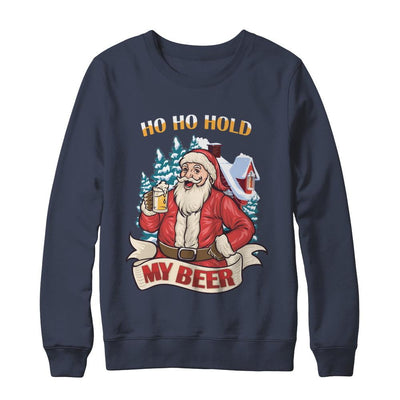 Ho Ho Hold My Beer Santa Claus Drinking Xmas Christmas-T-Shirt & Sweatshirt-Crewneck Sweatshirt-Navy