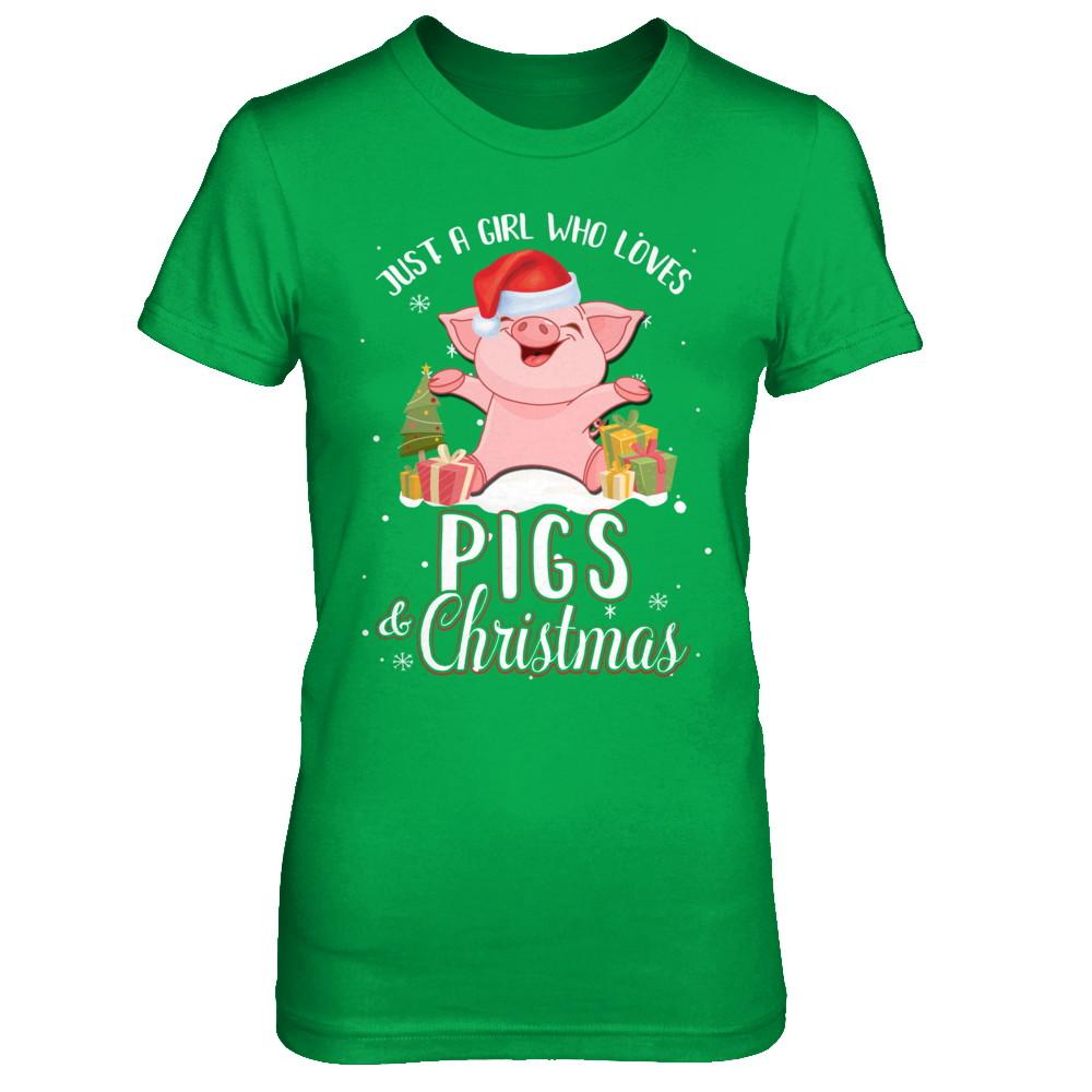 Just A Girl Who Loves Pigs And Christmas-T-Shirt & Sweatshirt-Women's T-Shirt-Irish Green