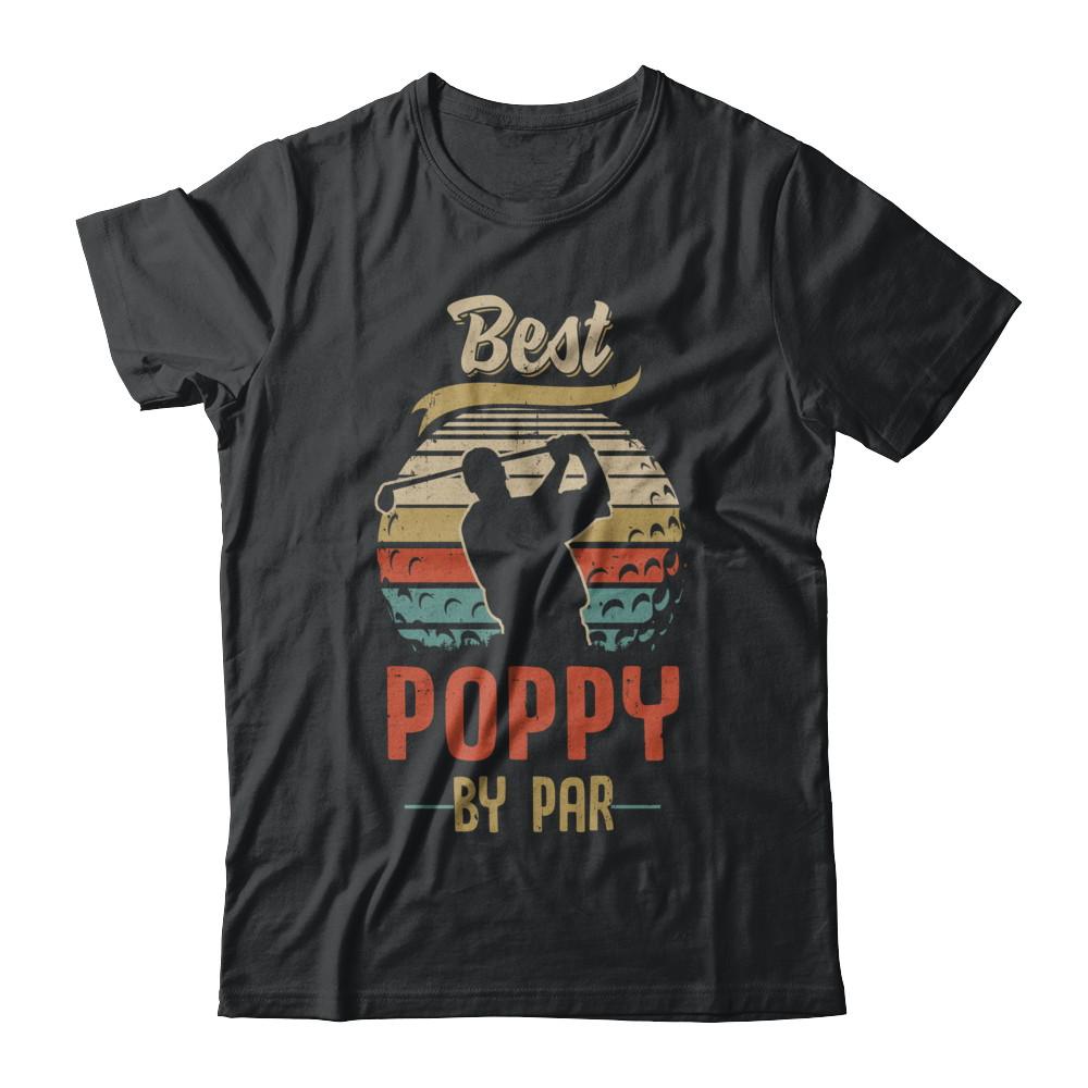 Vintage Best Poppy By Par Fathers Day Funny Golf Gift