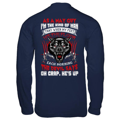 As A May Guy I Am The Kind Of Man-T-Shirt & Hoodie-Long Sleeve T-Shirt-Navy