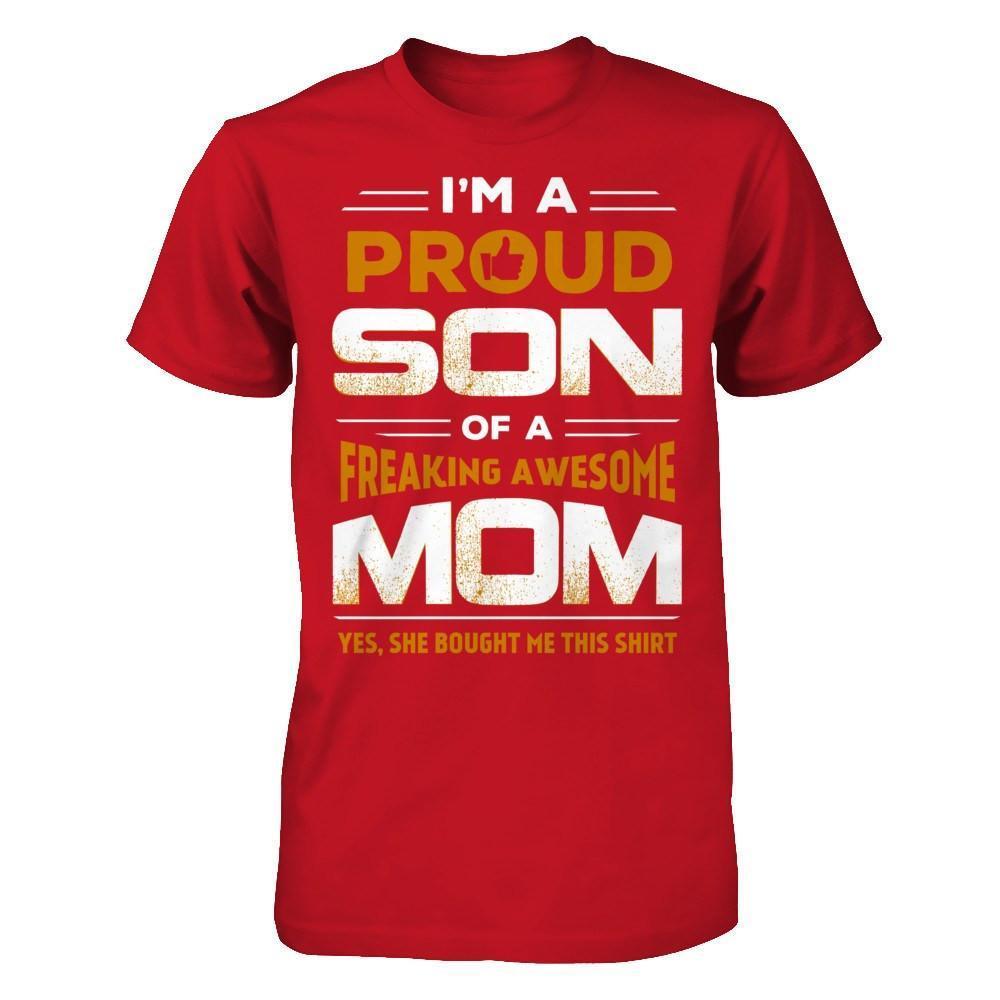 I'm A Proud Son Of A Freaking Awesome Mom-T-Shirt & Hoodie-Classic T-Shirt-Red