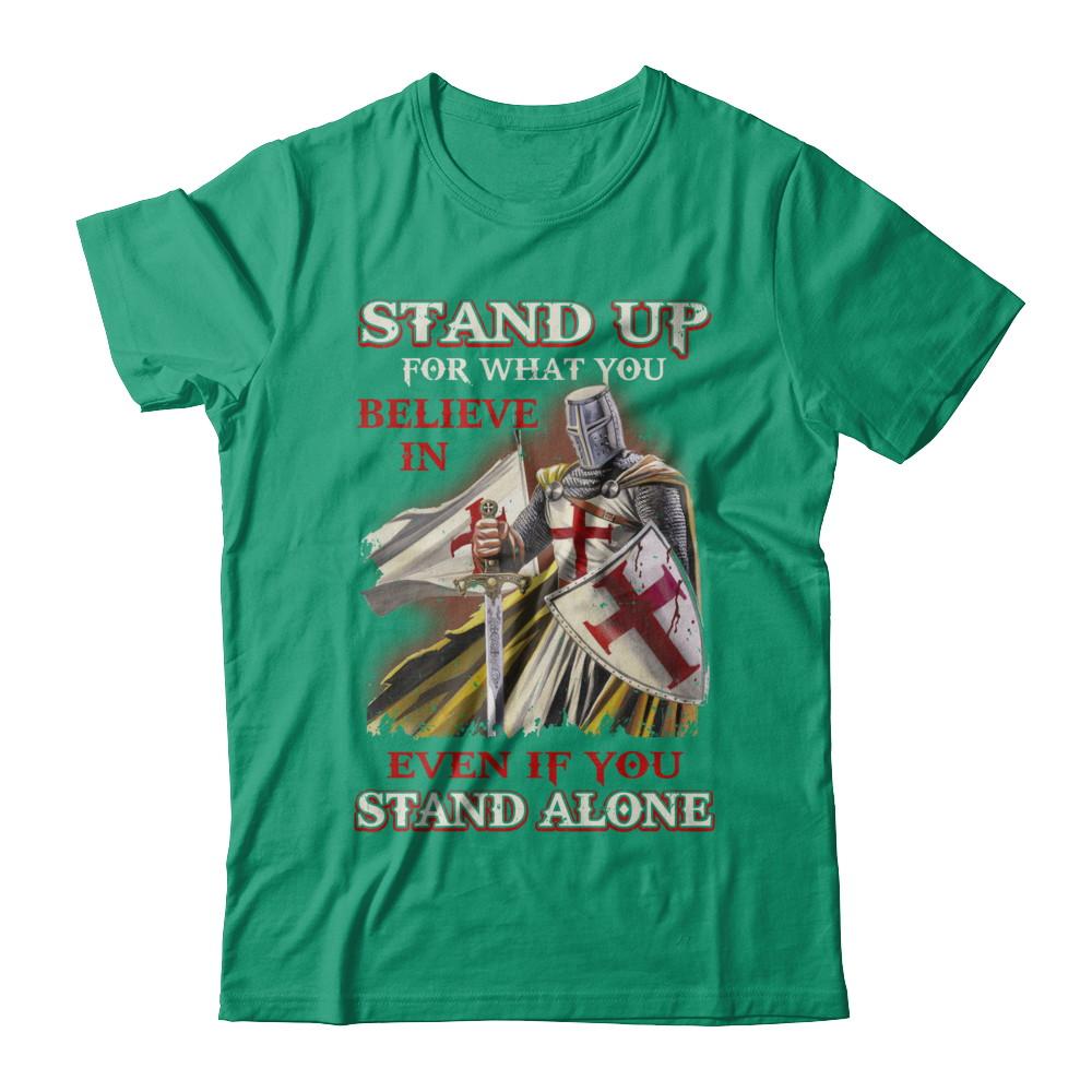 Knight Templar Stand Up For What You Believe In Even Stand Alone-T-Shirt & Hoodie-Classic T-Shirt-Kelly Green