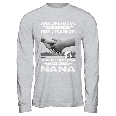 Someone Has Me Wrapped Around Their Little Finger Nana-T-Shirt & Hoodie-Long Sleeve T-Shirt-Sport Grey