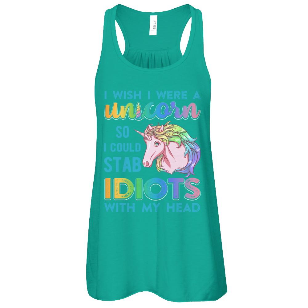 I Wish I Were A Unicorn So I Could Stab Idiots With My Head-T-Shirt & Tank Top-Women's Flowy Racerback Tank-Kelly