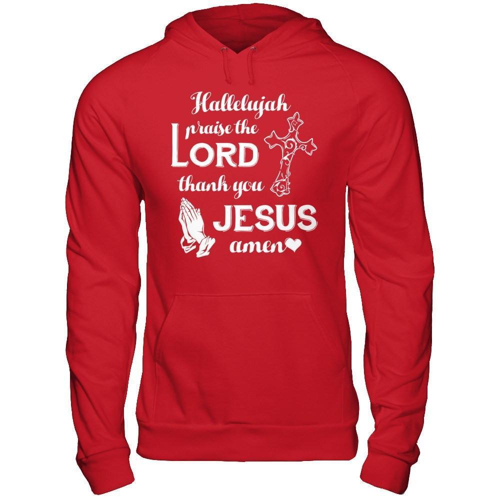 Hallelujah Praise The Lord Thank You Jesus Amen-T-Shirt & Hoodie-Pullover Hoodie-Red