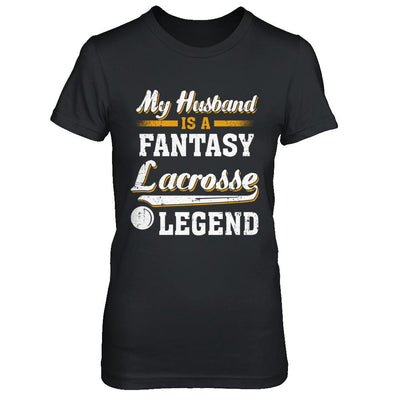 My Husband Is A Fantasy Lacrosse Legend-T-Shirt & Hoodie-Women's T-Shirt-Black