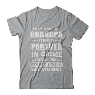 They Call Me Grandpa Partner In Crime Fathers Day-T-Shirt & Hoodie-Classic T-Shirt-Sport Grey