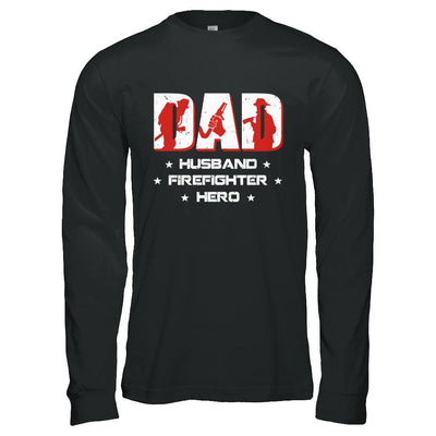 Dad Husband FIREFIGHTER Hero FireMan Fathers Day-T-Shirt & Hoodie-Long Sleeve T-Shirt-Black