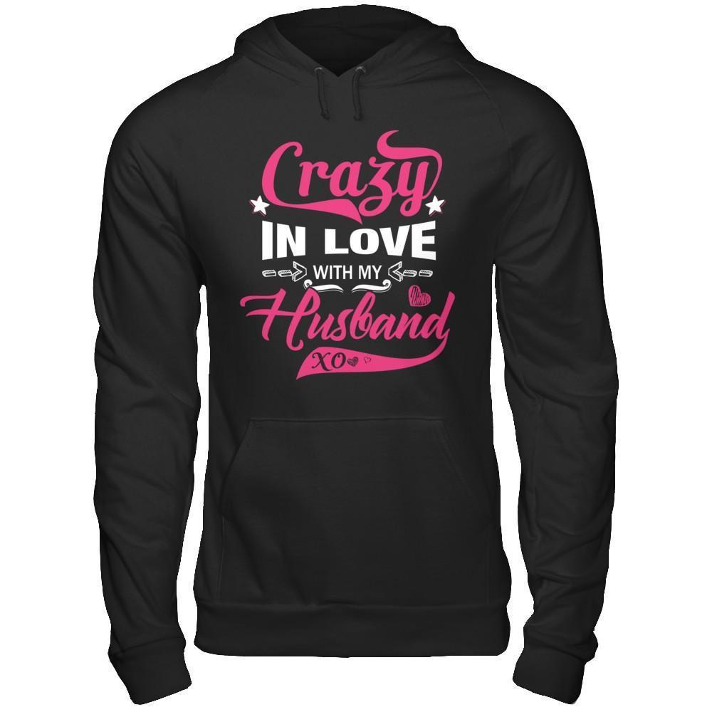 Crazy In Love With My Husband-T-Shirt & Hoodie-Pullover Hoodie-Black