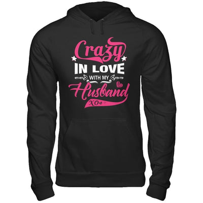 Crazy In Love With My Husband-T-Shirt & Hoodie-Pullover Hoodie-Black