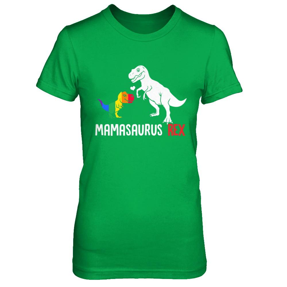 Mama Saurus Mamasaurus T-Rex Dinosaur LGBT Support-T-Shirt & Hoodie-Women's T-Shirt-Irish Green