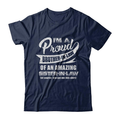I'm A Proud Brother-In-Law Of An Amazing Sister-In-Law-T-Shirt & Hoodie-Classic T-Shirt-Navy