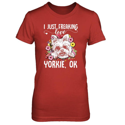 Dog I Just Freaking Love Yorkie-T-Shirt & Tank Top-