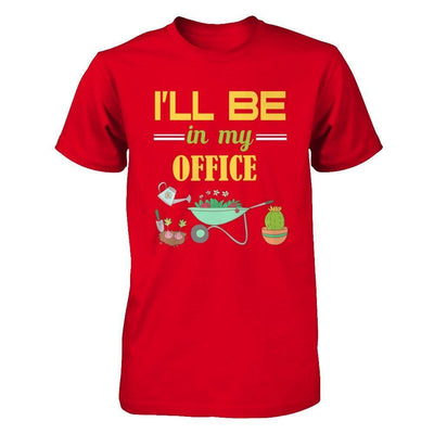 I'll Be In My Office Gardener-T-Shirt & Hoodie-Premium T-Shirt-Red