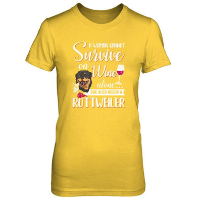 A Woman Can't Survive On Wine Alone Rottweiler Dog-T-Shirt & Tank Top-Women's T-Shirt-Daisy