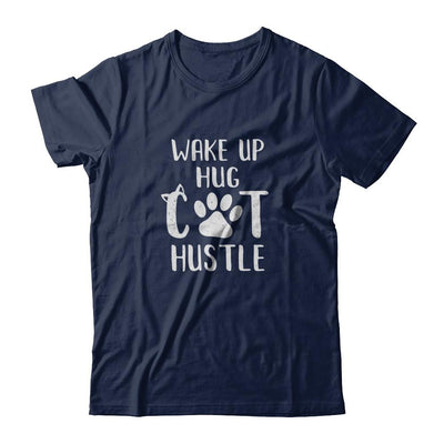 Wake Up Hug Cat Hustle Cats Lover Gift-T-Shirt & Tank Top-Classic T-Shirt-Navy