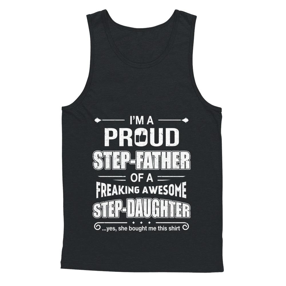 I'm A Proud Step-Father Of Awesome Step-Daughter Fathers Day-T-Shirt & Hoodie-Unisex Tank-Black