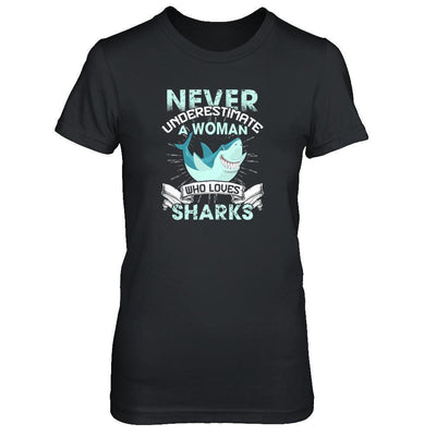 Never Underestimate A Woman Who Loves Shark-T-Shirt & Tank Top-Women's T-Shirt-Black
