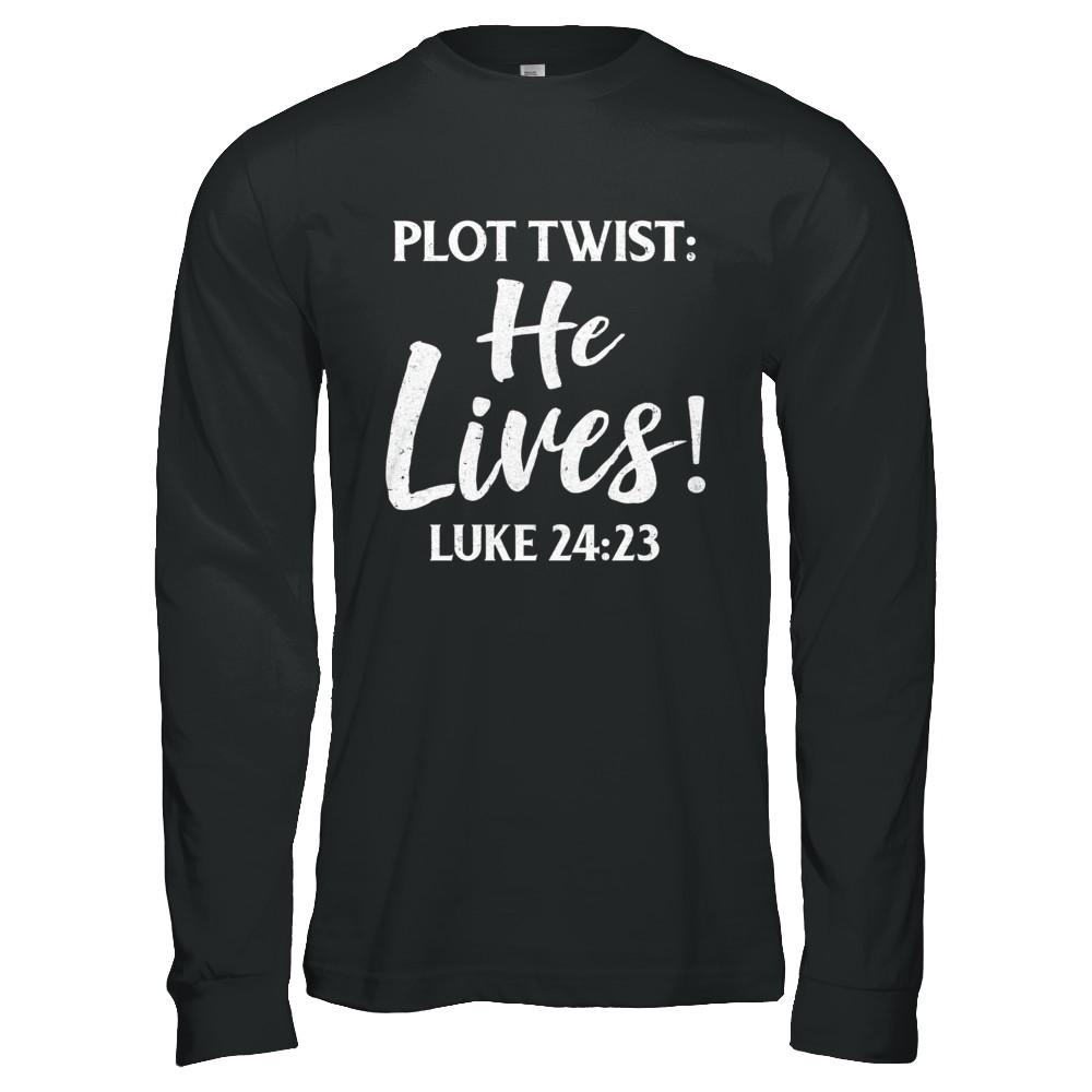 Plot Twist He Lives Christian-T-Shirt & Hoodie-