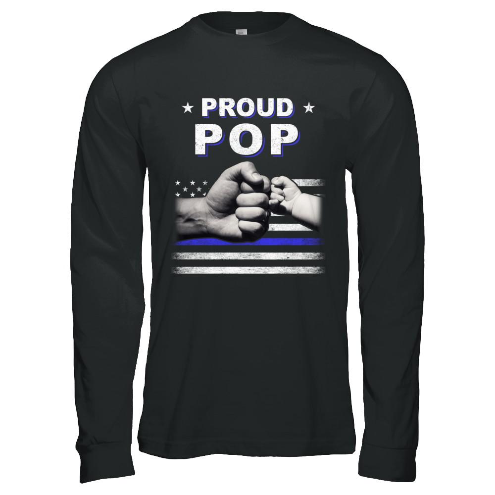 Proud Pop Police Thin Blue Line Flag Fathers Day-T-Shirt & Hoodie-Long Sleeve T-Shirt-Black