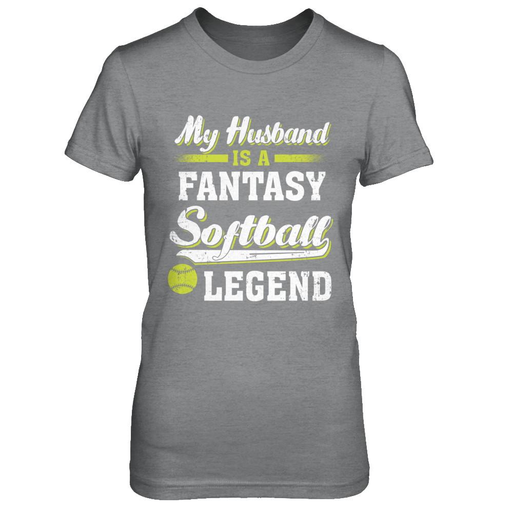 My Husband Is A Fantasy Softball Legend-T-Shirt & Hoodie-Women's T-Shirt-Sport Grey