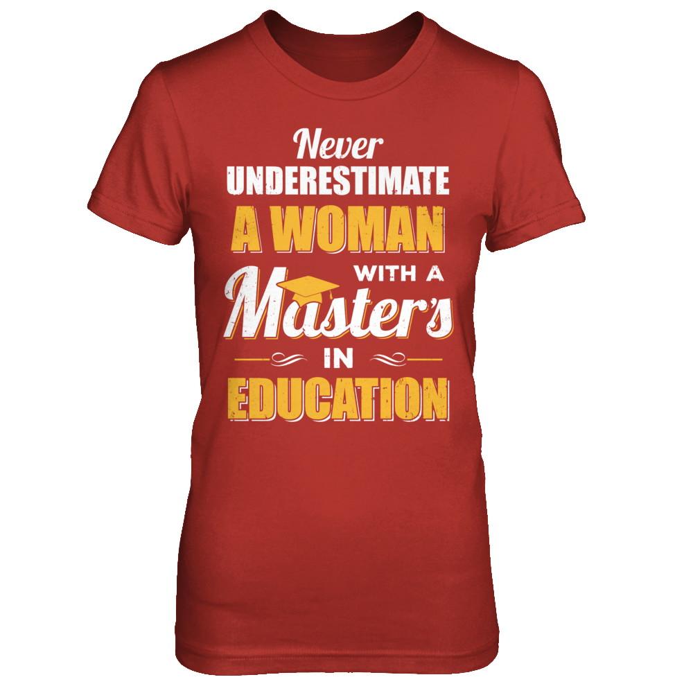 Woman With A Masters In Education Degree Graduation Gift-T-Shirt & Hoodie-Women's T-Shirt-Red