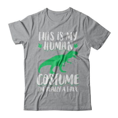 Funny I'm Really A T Rex Dinosaur Halloween Costume-T-Shirt & Sweatshirt-Classic T-Shirt-Sport Grey