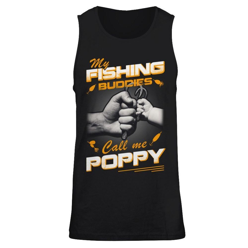 My Fishing Buddies Call Me Poppy-T-Shirt & Hoodie-Unisex Tank-Black