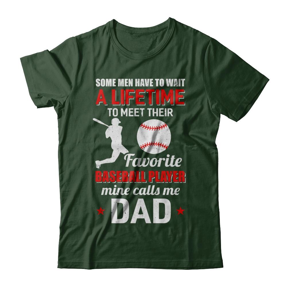 Funny My Favorite Baseball Player Calls Me Dad-T-Shirt & Hoodie-