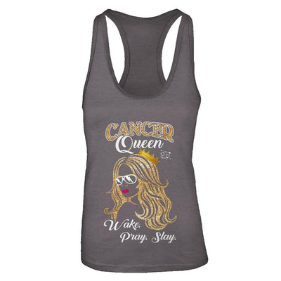 Cancer Queen Wake Pray Slay June July Girl Birthday Gift-T-Shirt & Tank Top-Women's Ideal Racerback Tank-Dark Grey