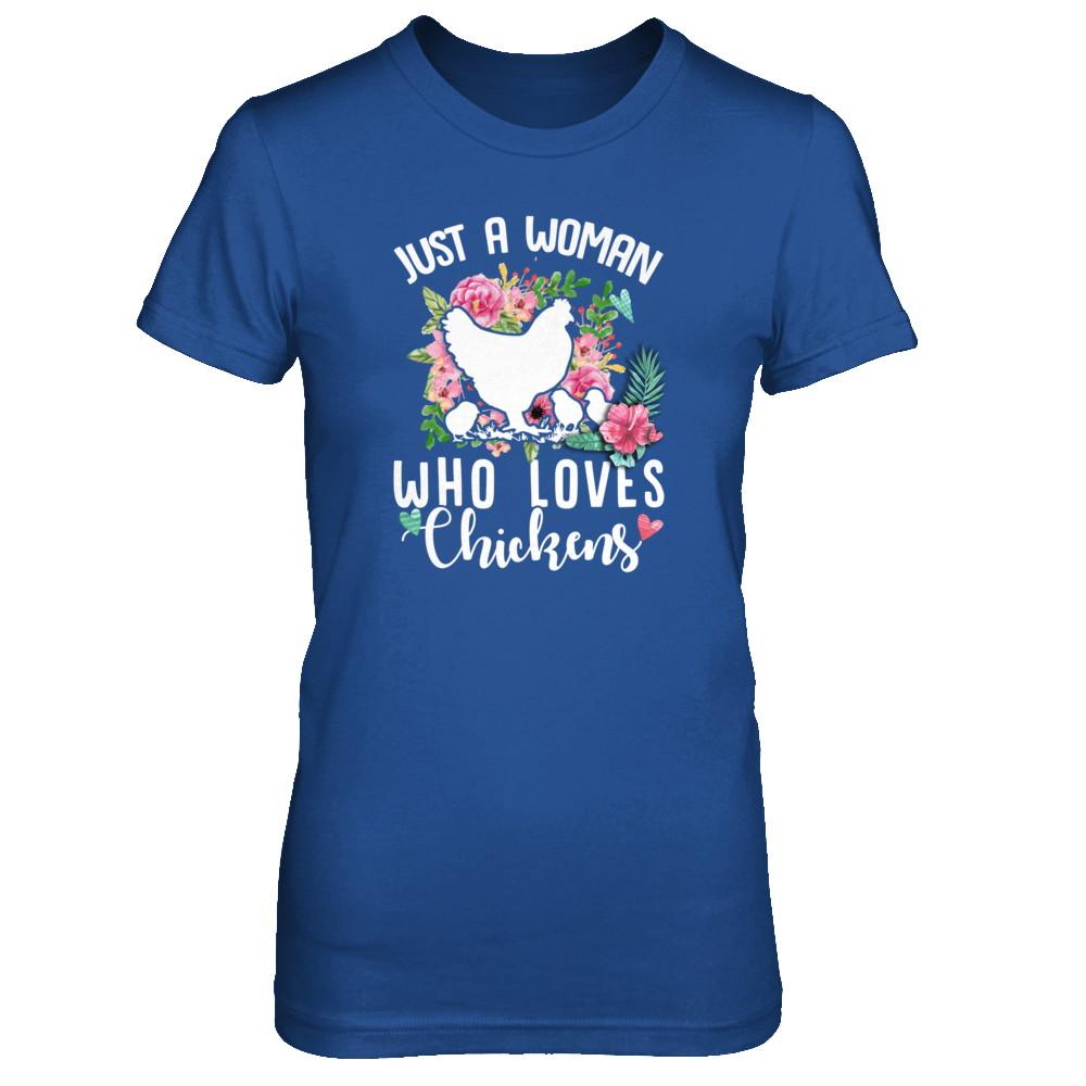 Just A Woman Who Loves Chickens-T-Shirt & Tank Top-Women's T-Shirt-Royal