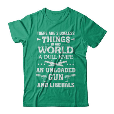 3 Useless Things Knight Gun Liberals Politics-T-Shirt & Hoodie-Classic T-Shirt-Kelly Green