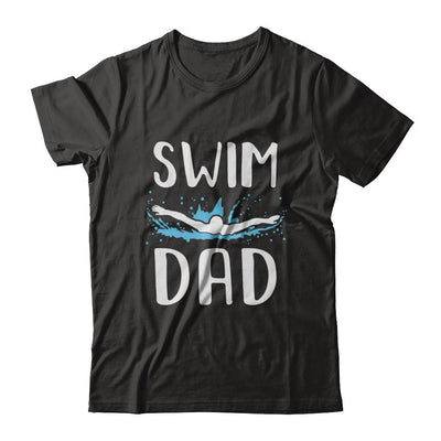 Swim Dad Funny Swimming Fathers Day Gift-T-Shirt & Hoodie-Classic T-Shirt-Black