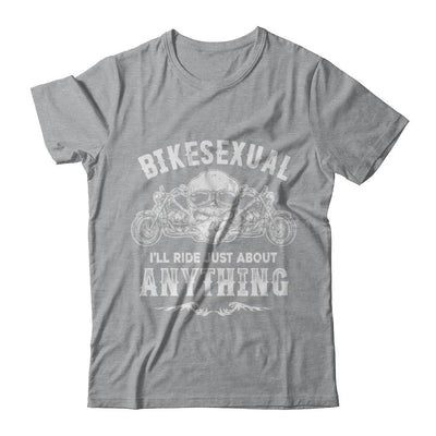 Bikesexual I'll Ride Just About Anything Biker-T-Shirt & Hoodie-Classic T-Shirt-Sport Grey