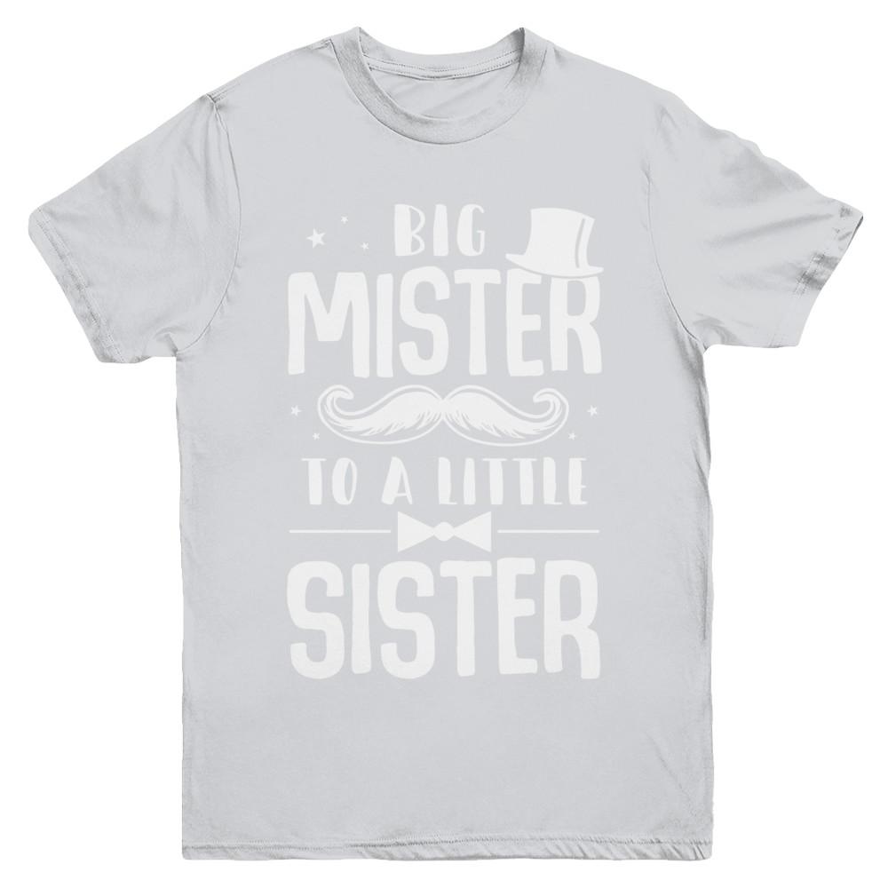 Big Mister To A Little Sister Baby Kid Shower Youth-Youth Shirt-Youth T-Shirt-Sport Grey