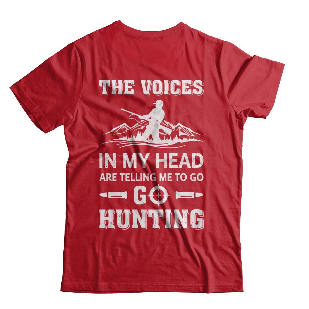 The Voices In My Head Are Telling Me To Go Hunting-T-Shirt & Hoodie-Classic T-Shirt-Red