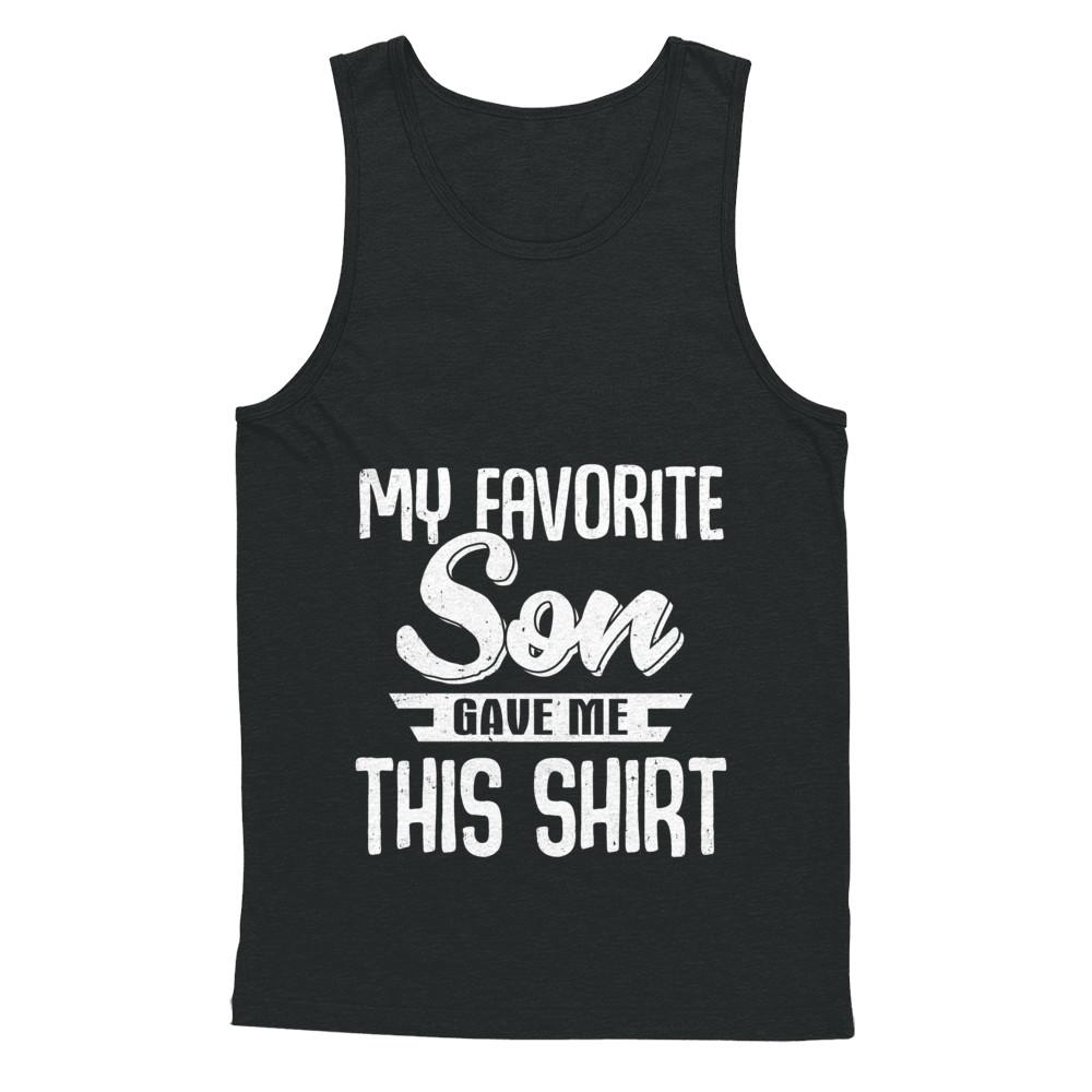 My Favorite Son Gave Me This-T-Shirt & Hoodie-Unisex Tank-Black