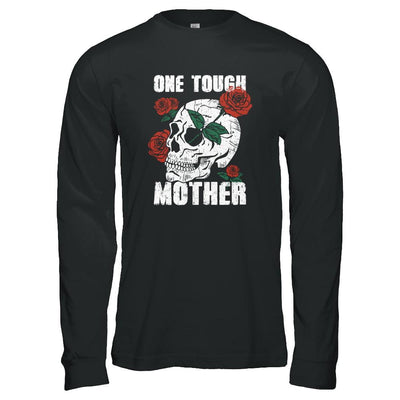 One Tough Mother Skull Rose-T-Shirt & Tank Top-Long Sleeve T-Shirt-Black